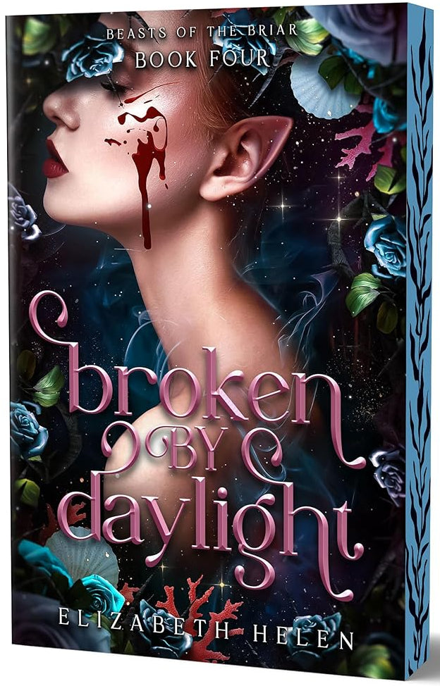 Broken by Daylight (Deluxe Edition) (Beasts of the Briar, 4) cover image