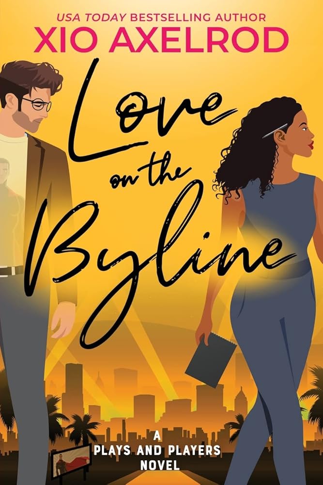 Love on the Byline: A Plays and Players Novel cover image