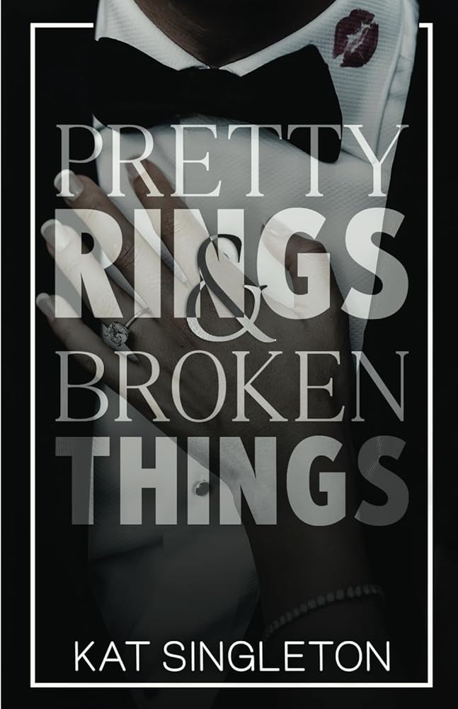 Pretty Rings and Broken Things: A Billionaire Arranged Marriage Romance (Black Tie Billionaires) cover image