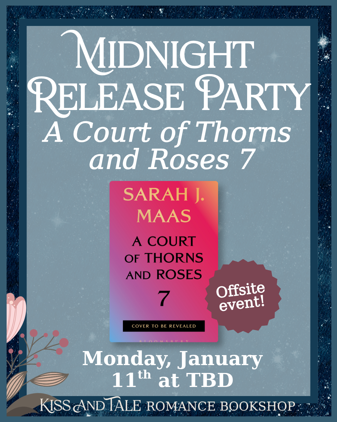ACOTAR 7 MIDNIGHT RELEASE PARTY