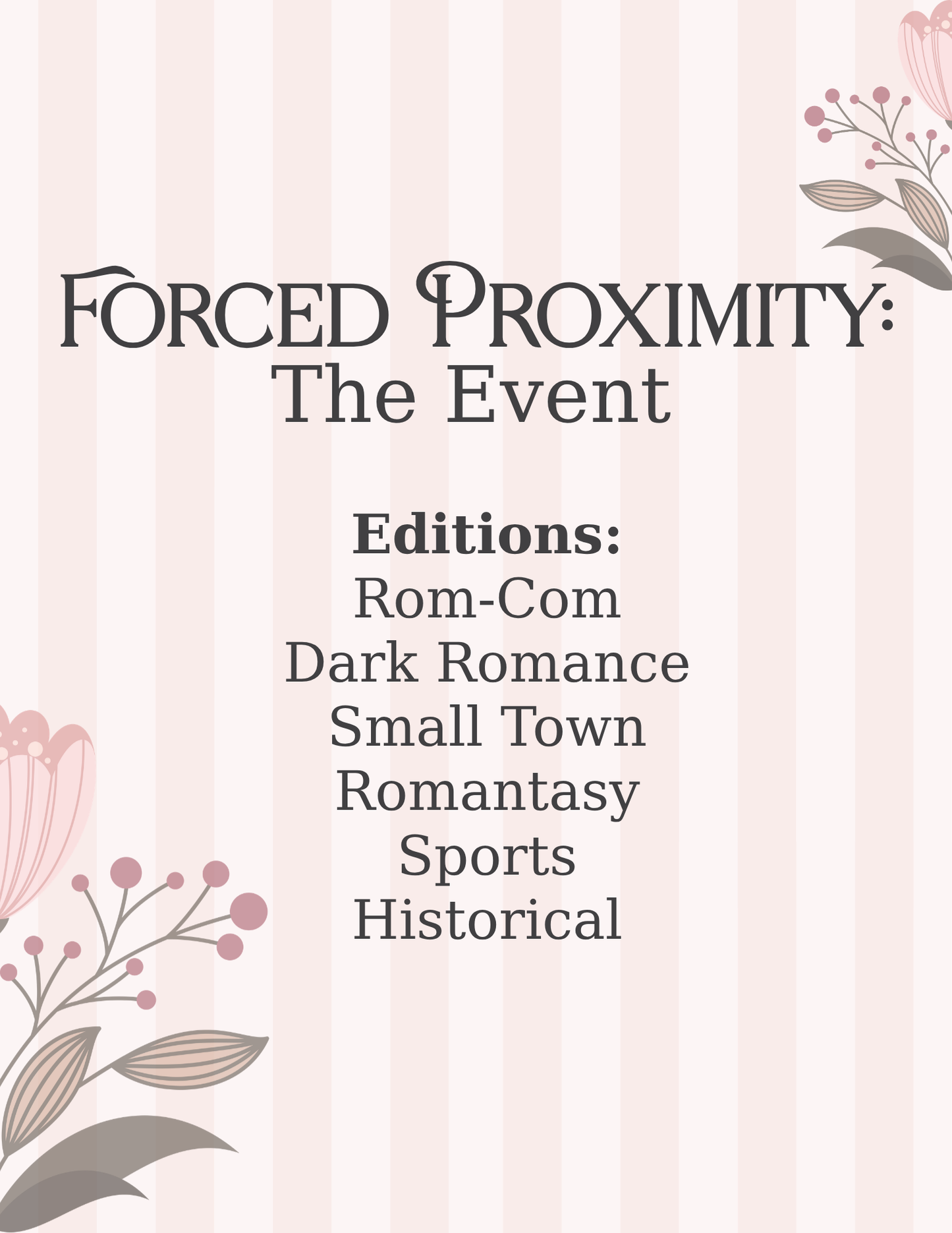 EVENT: Forced Proximity - The Event