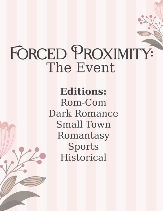 EVENT: Forced Proximity - The Event