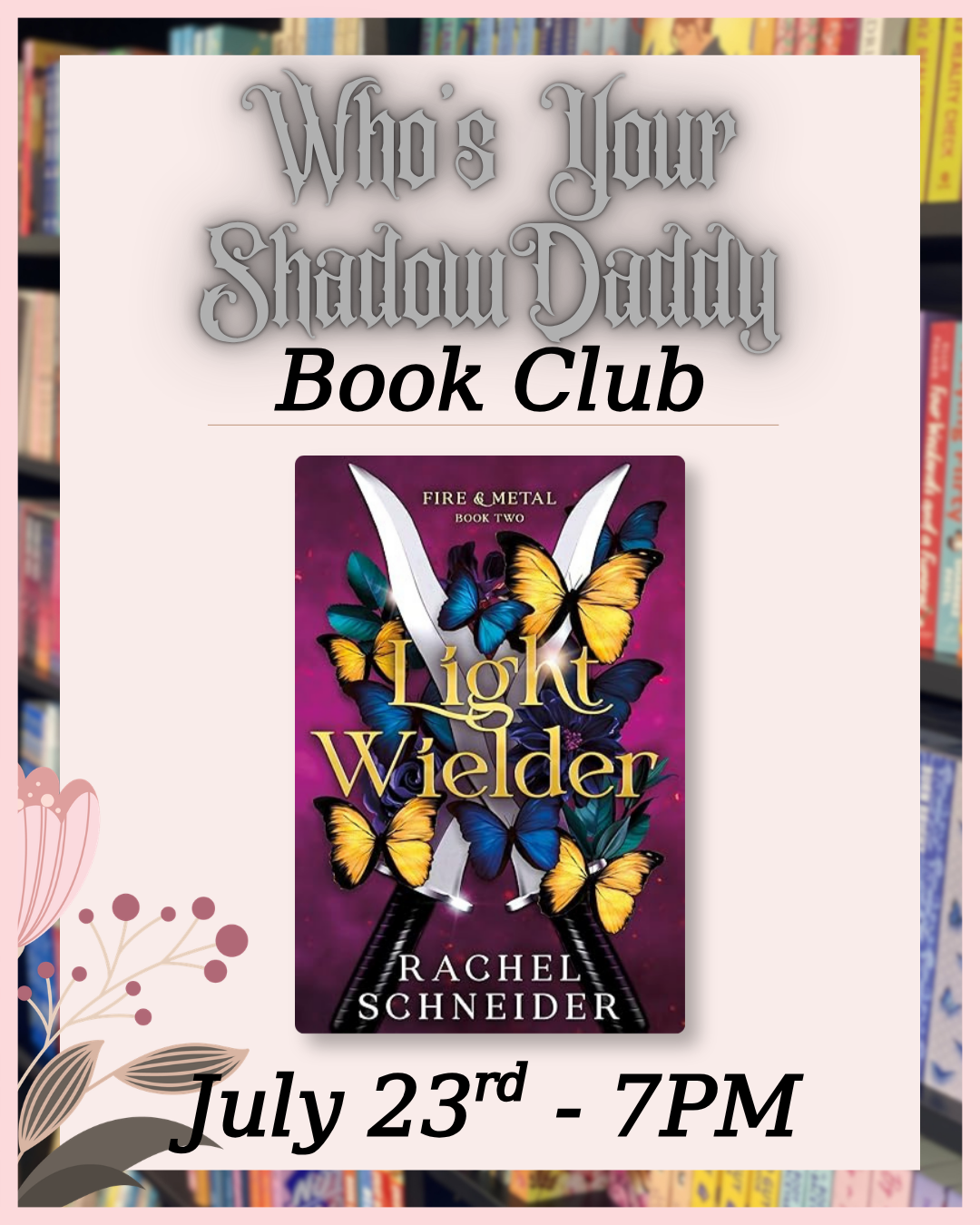 BOOK CLUB: Who's Your Shadow Daddy (July)