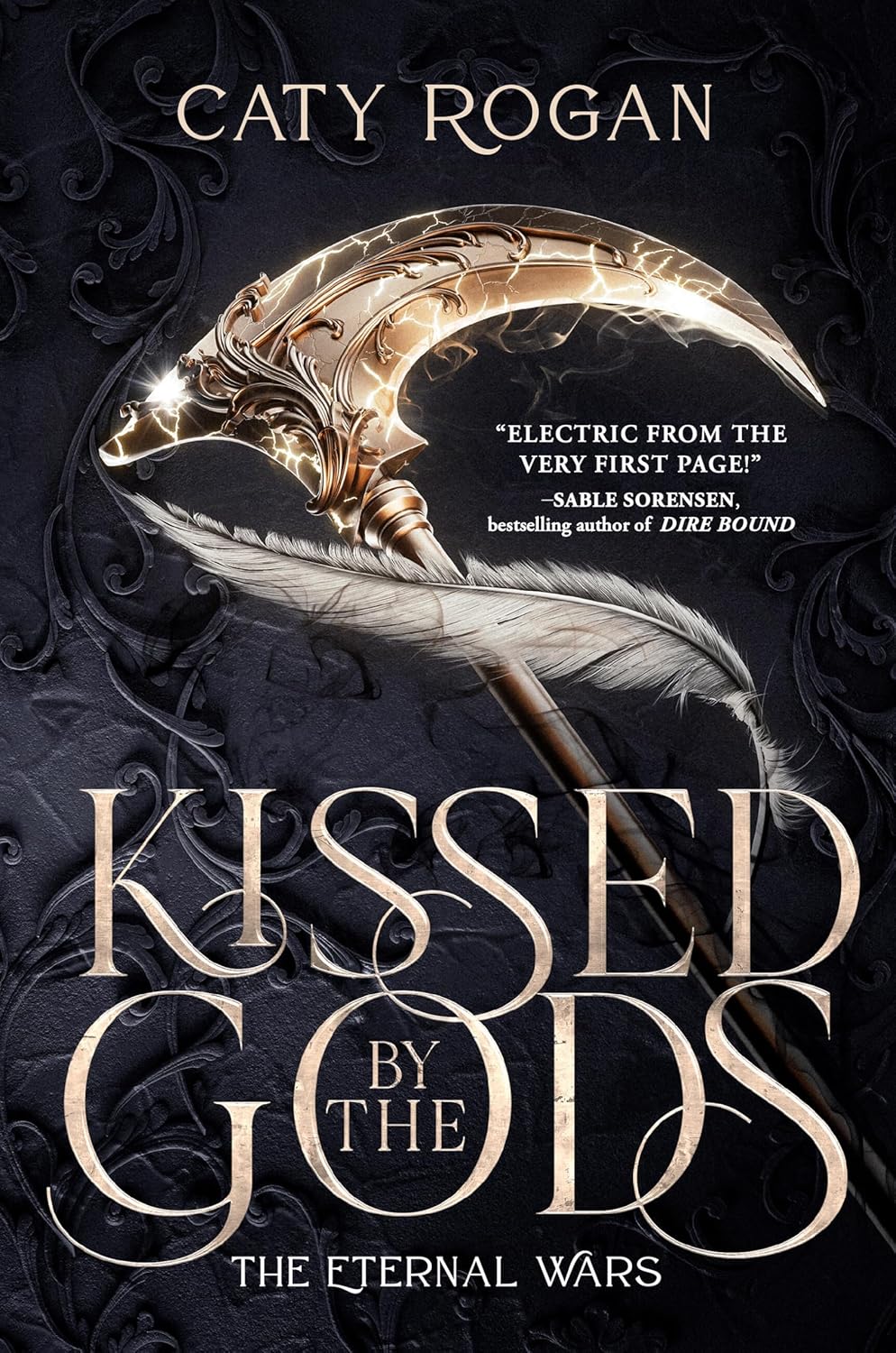 Kissed by the Gods (Deluxe Limited Edition) (The Eternal Wars, 1)