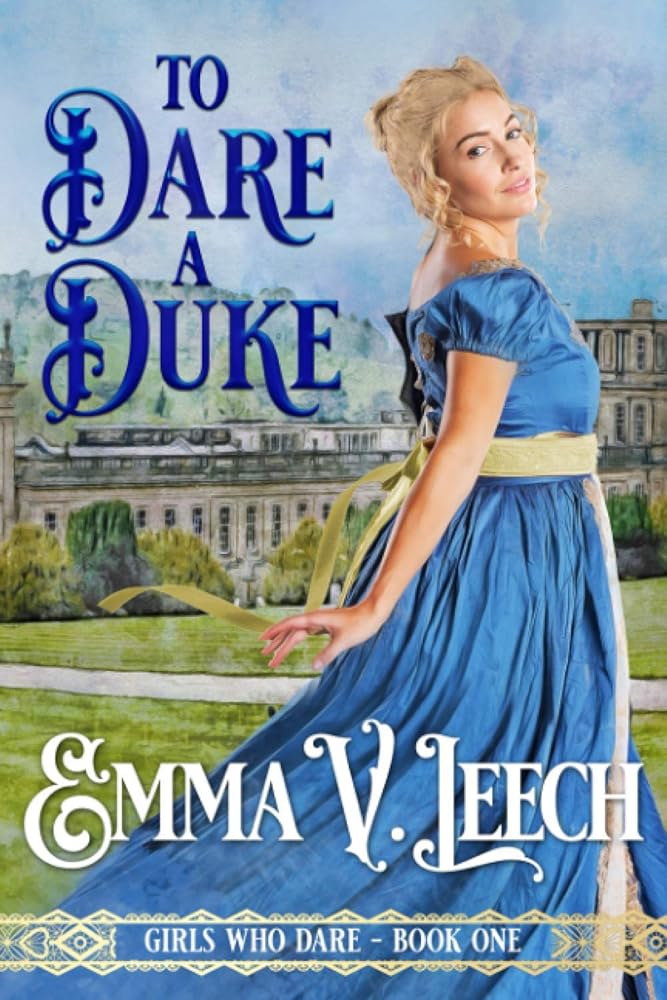 To Dare a Duke (Girls Who Dare) cover image
