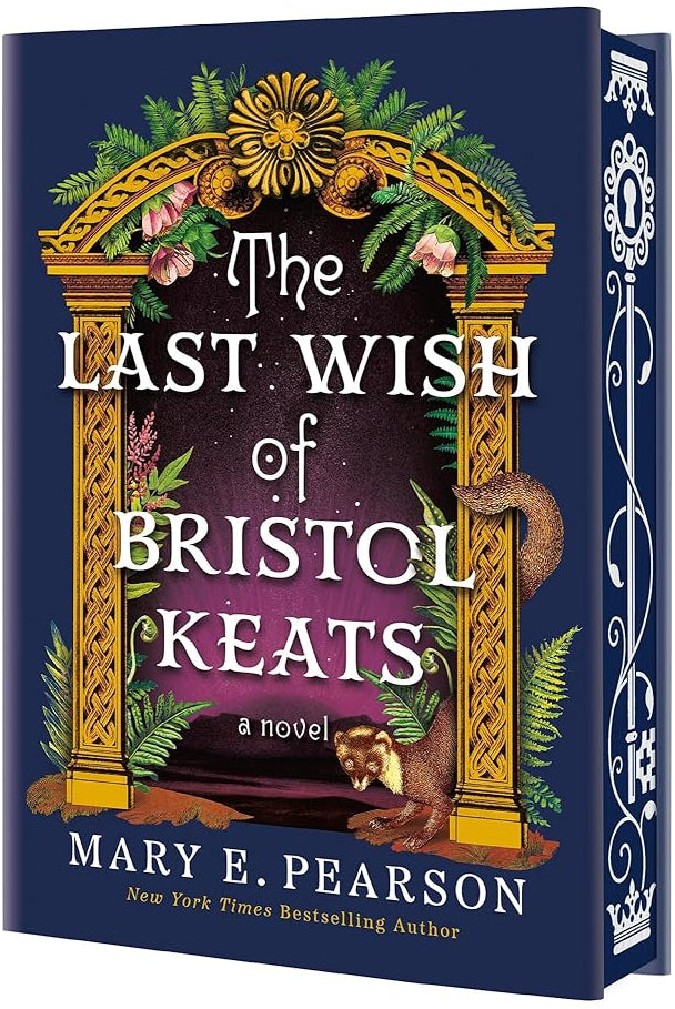 The Last Wish of Bristol Keats: [Limited Stenciled Edge edition] (The Courting of Bristol Keats, 2) cover image