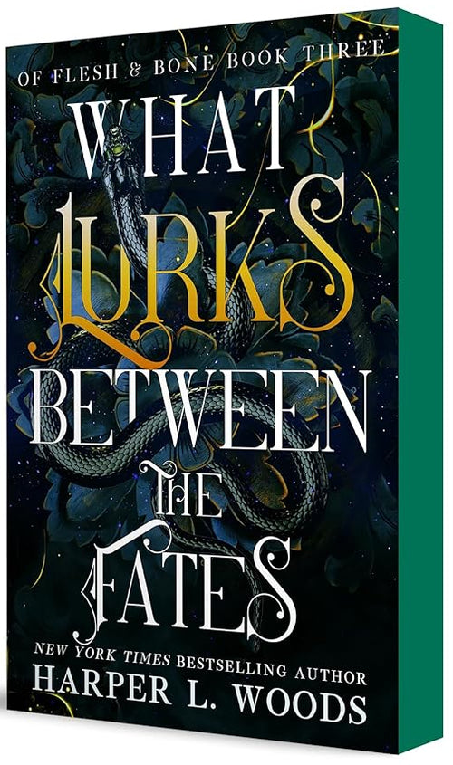 What Lurks Between the Fates (Of Flesh & Bone, 3) cover image