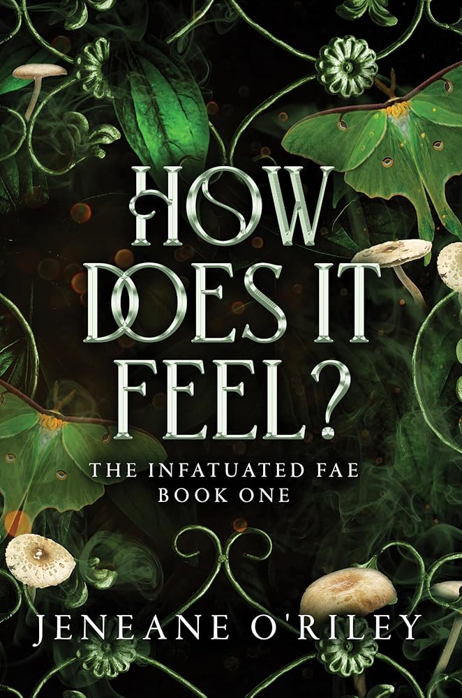 How Does It Feel? (Infatuated Fae, 1) cover image
