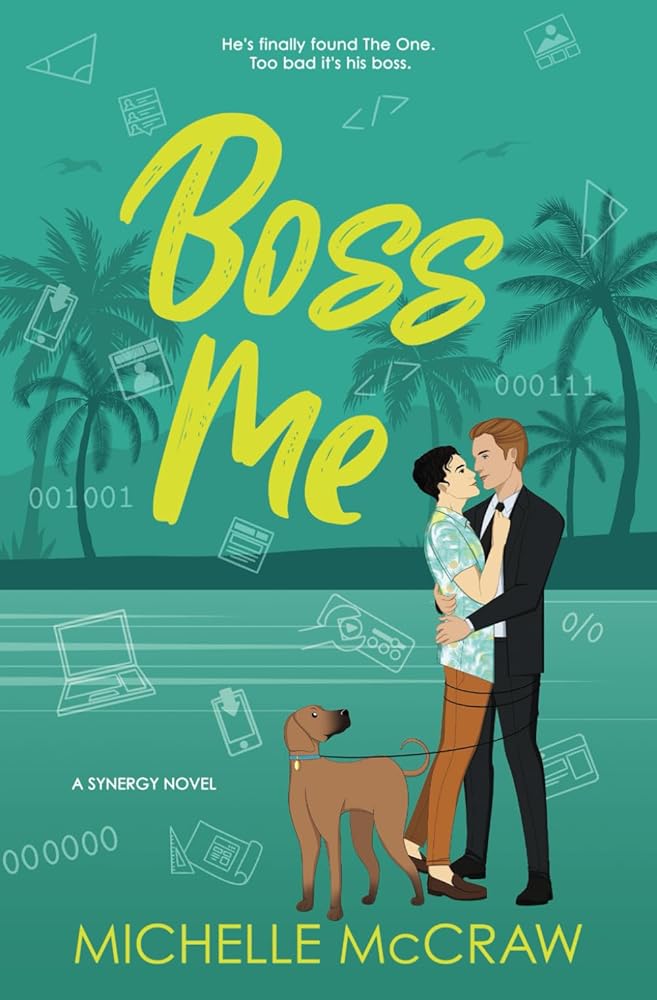 Boss Me: A Boss-Assistant on Vacation Romantic Comedy (Synergy Office Romance) cover image