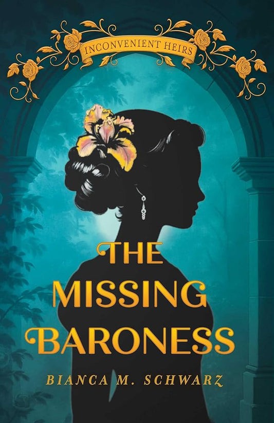 The Missing Baroness (Inconvenient Heirs) cover image