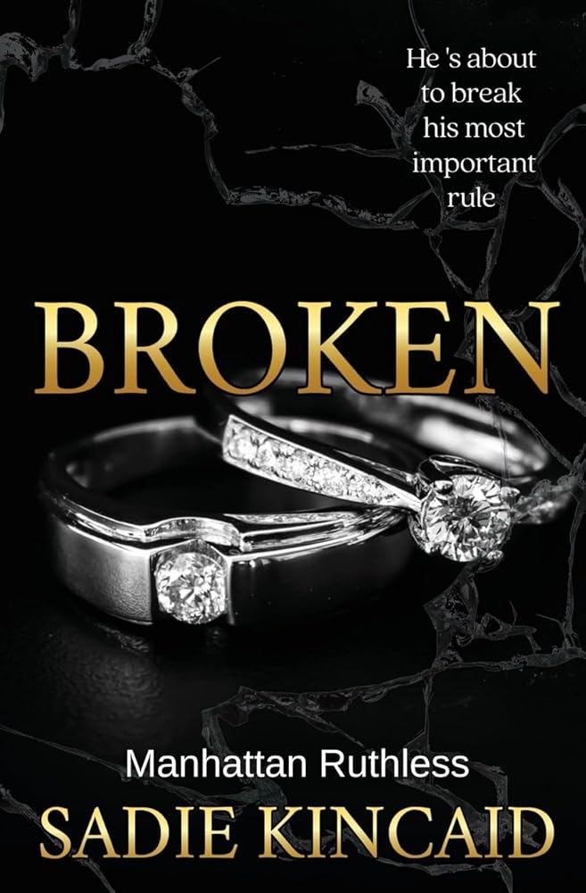 Broken: A billionaire, marriage of convenience romance. cover image