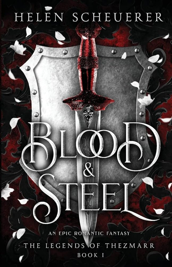 Blood & Steel: An epic romantic fantasy (The Legends of Thezmarr) cover image