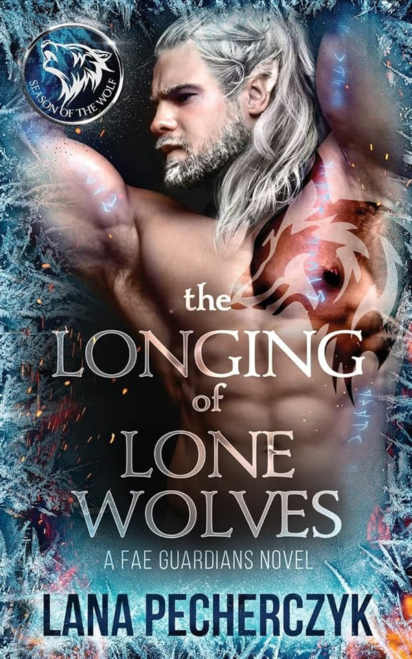 The Longing of Lone Wolves: Season of the Wolf (Fae Guardians) cover image