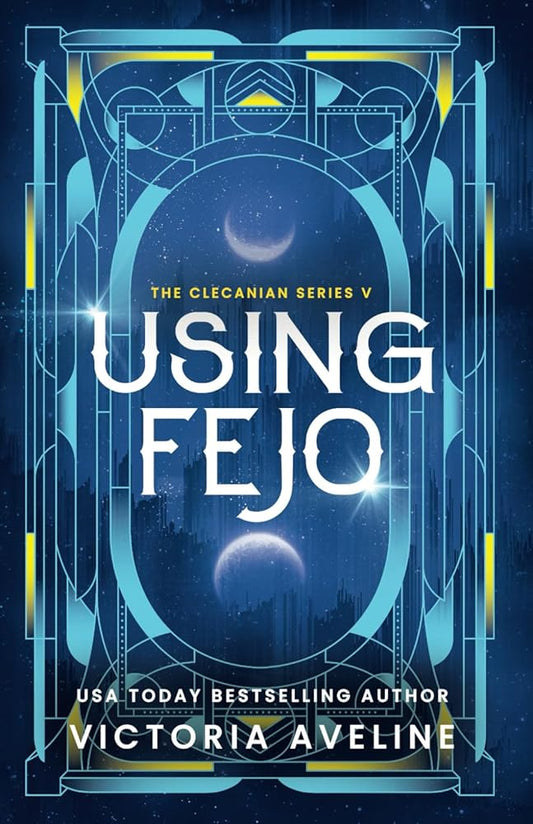 Using Fejo: The Clecanian Series Book 5 (Discreet cover) cover image