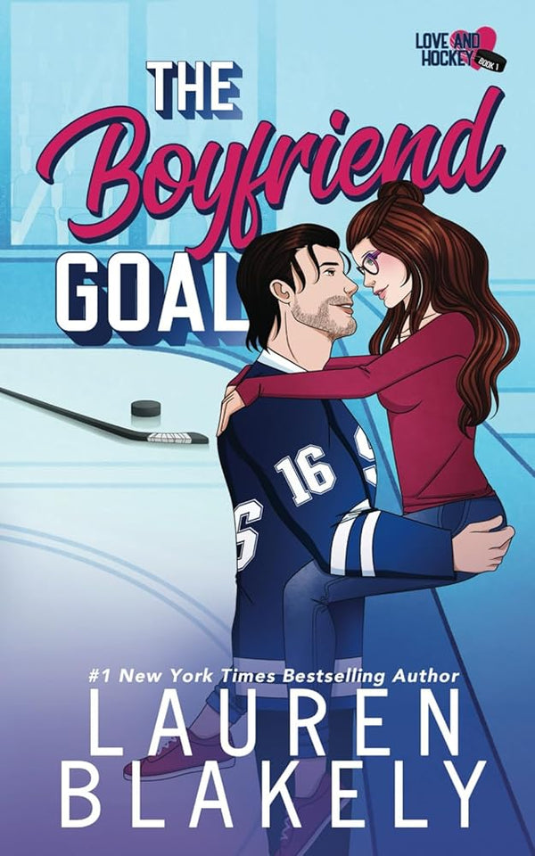 The Boyfriend Goal (Love and Hockey) cover image