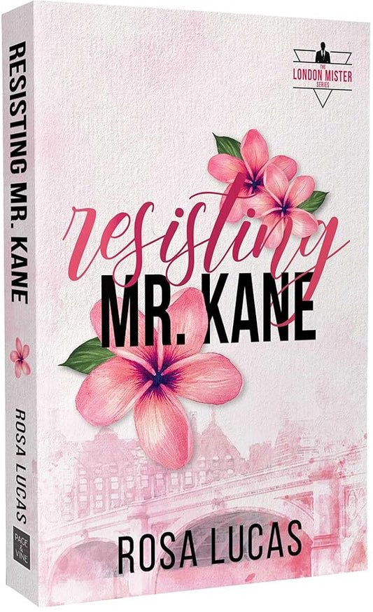 Resisting Mr. Kane (2) (The London Mister Series) cover image