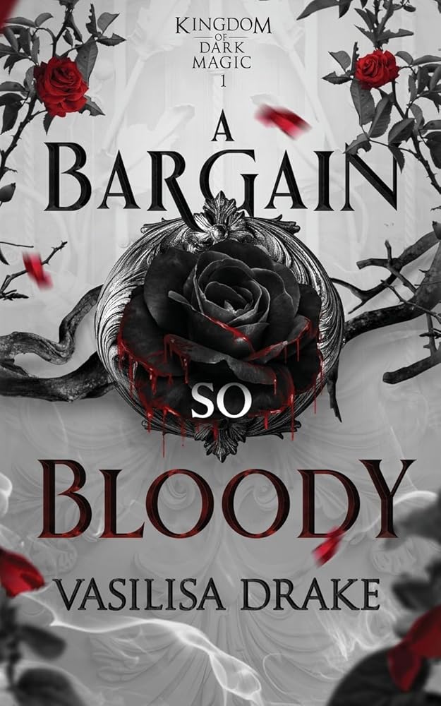 A Bargain So Bloody (Kingdom of Dark Magic) cover image