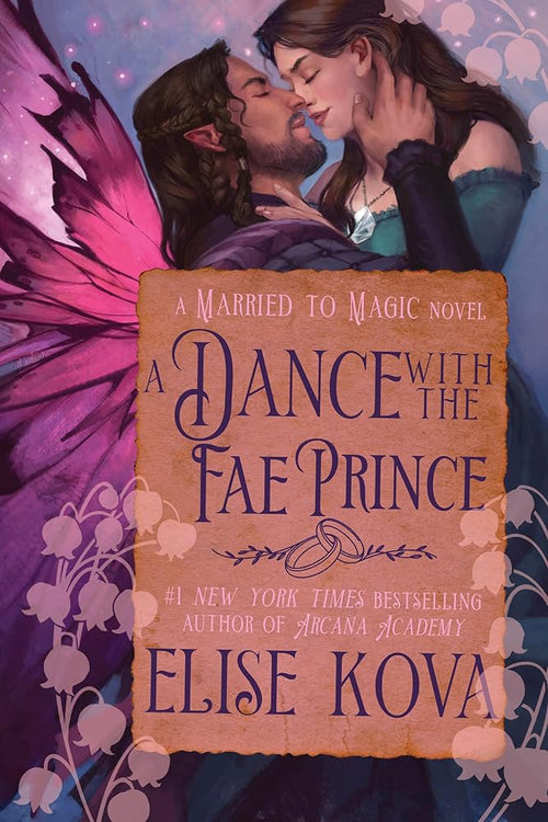 A Dance with the Fae Prince: A Standalone Fantasy Romance (Married to Magic) cover image