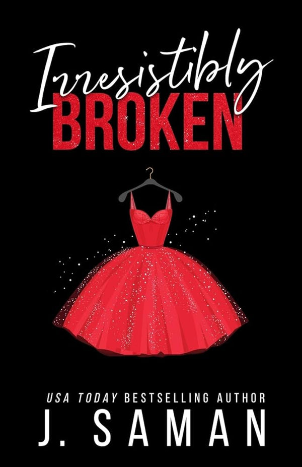 Irresistibly Broken: A Grumpy Boss Enemies to Lovers Standalone Romance (Irresistibly Yours) cover image