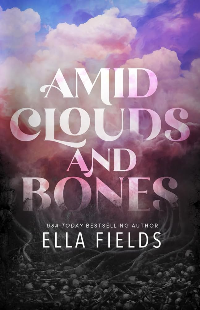 Amid Clouds and Bones cover image