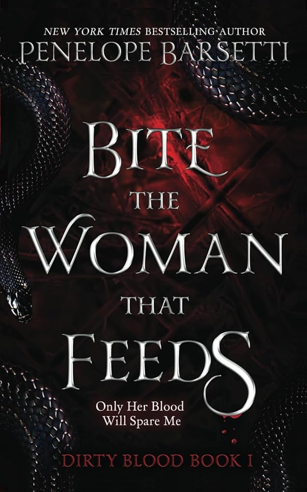 Bite the Woman That Feeds (Dirty Blood) cover image