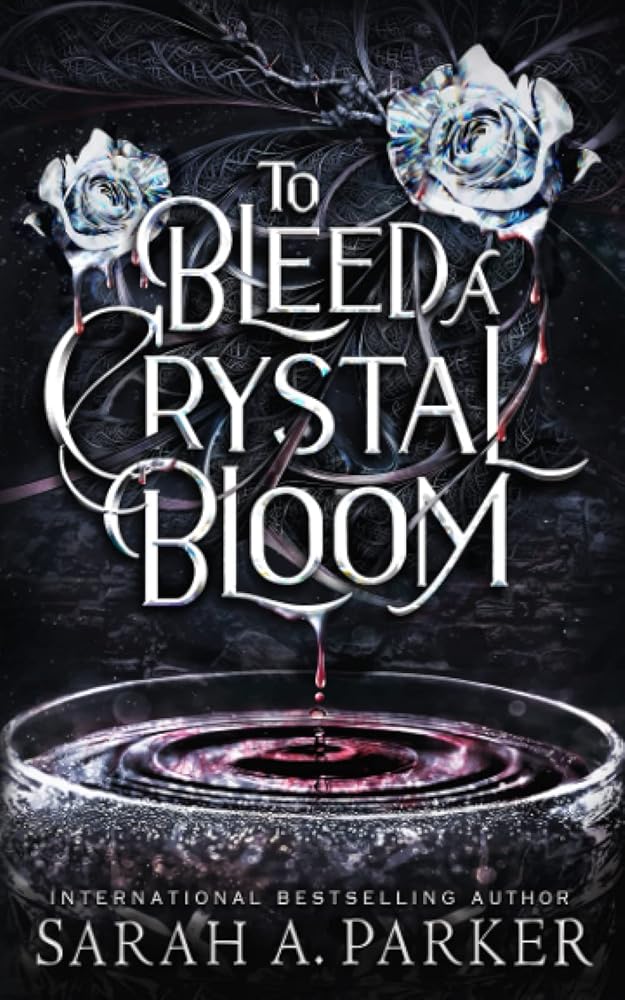 To Bleed a Crystal Bloom cover image