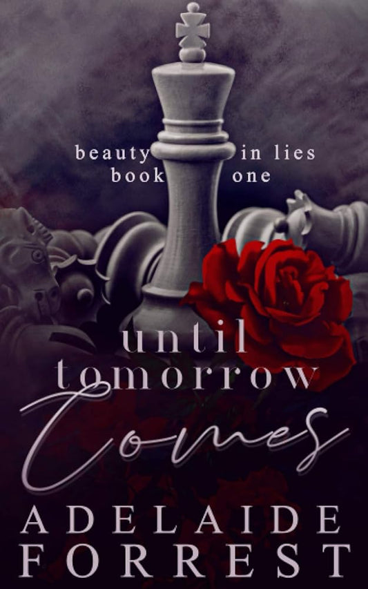 Until Tomorrow Comes: A Dark Mafia Romance (Beauty in Lies) cover image