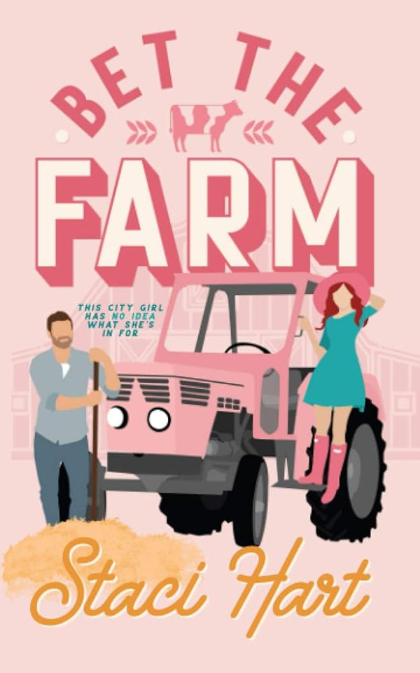 Bet The Farm: an enemies to lovers small town romance cover image
