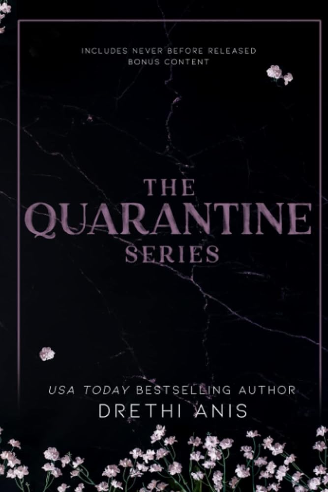 The Quarantine Series: A Dark Forbidden Romance cover image