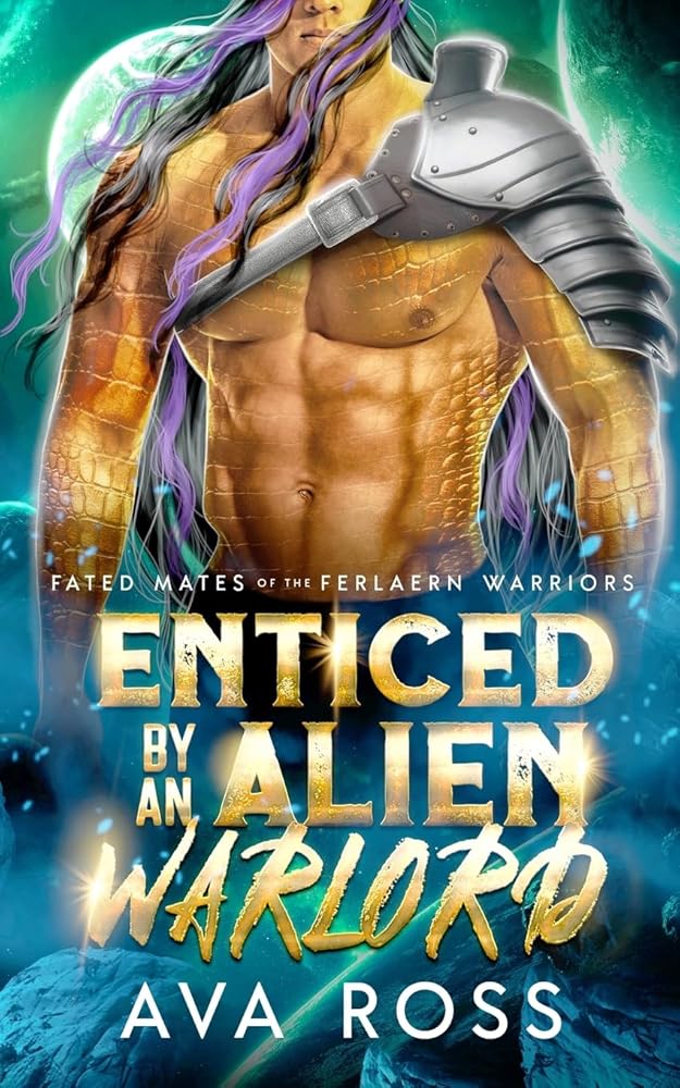 Enticed by an Alien Warlord: A Sci-fi Alien Romance (Fated Mates of the Ferlaern Warriors) cover image
