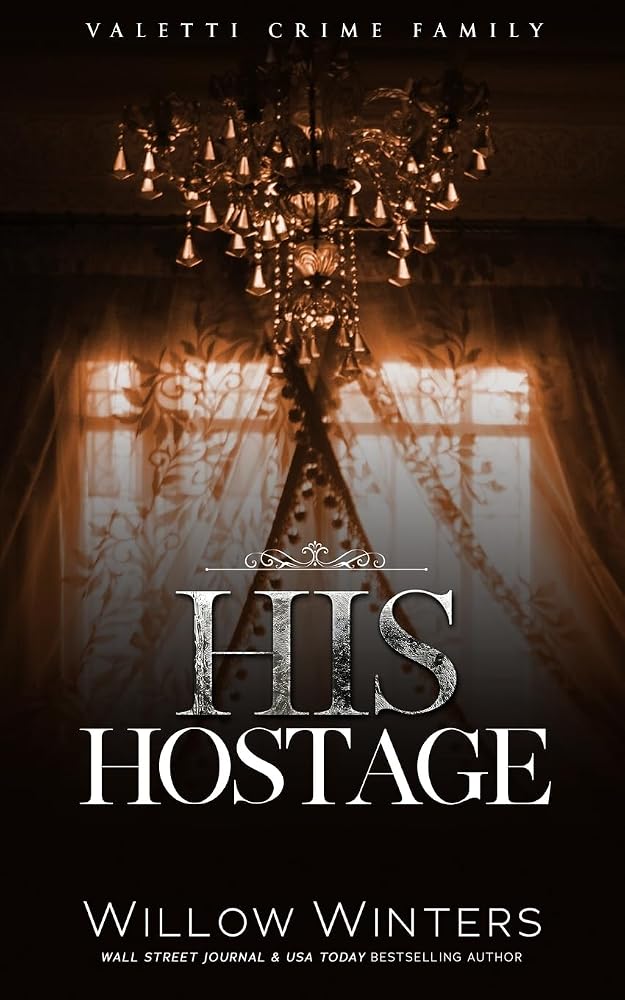 His Hostage (Valetti Crime Family) cover image