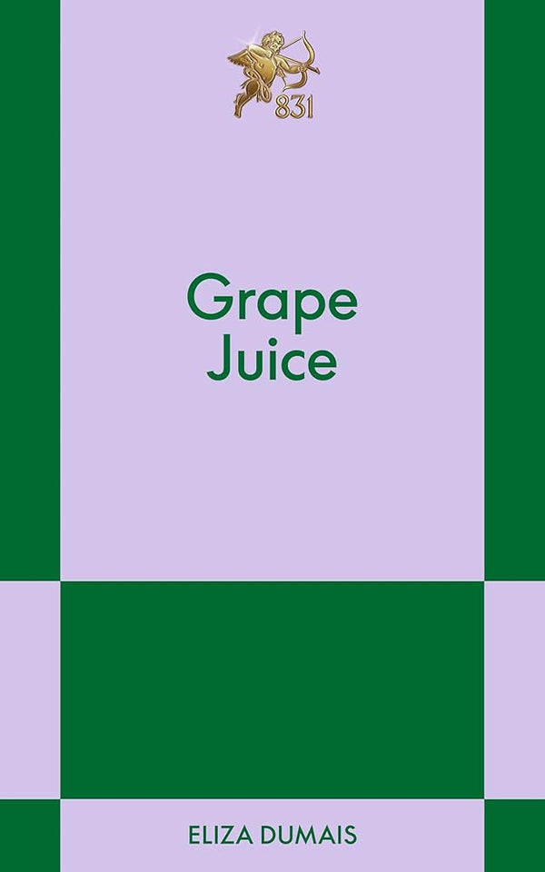 Grape Juice: An 831 Stories Romance cover image