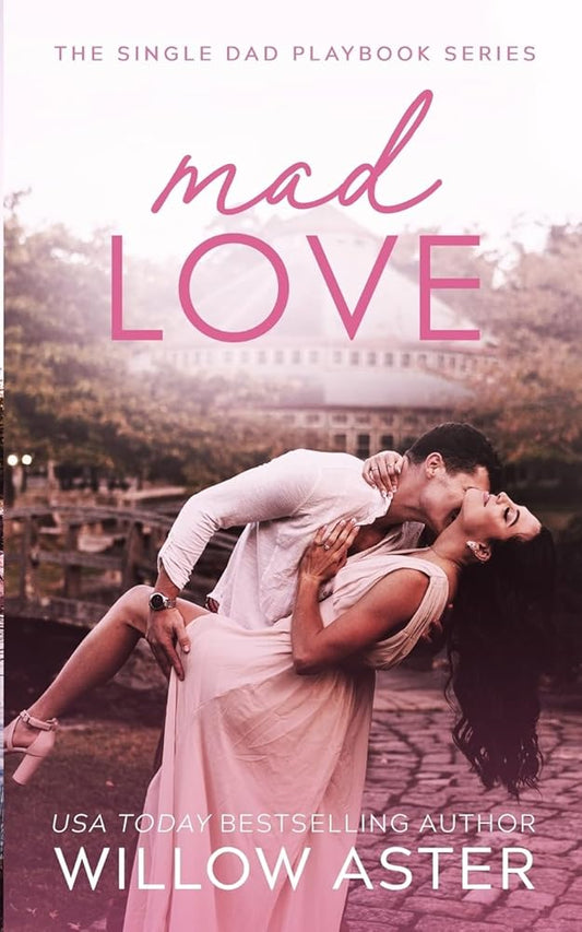 Mad Love: A Small Town, Single Dad, Sports Romance (The Single Dad Playbook) cover image