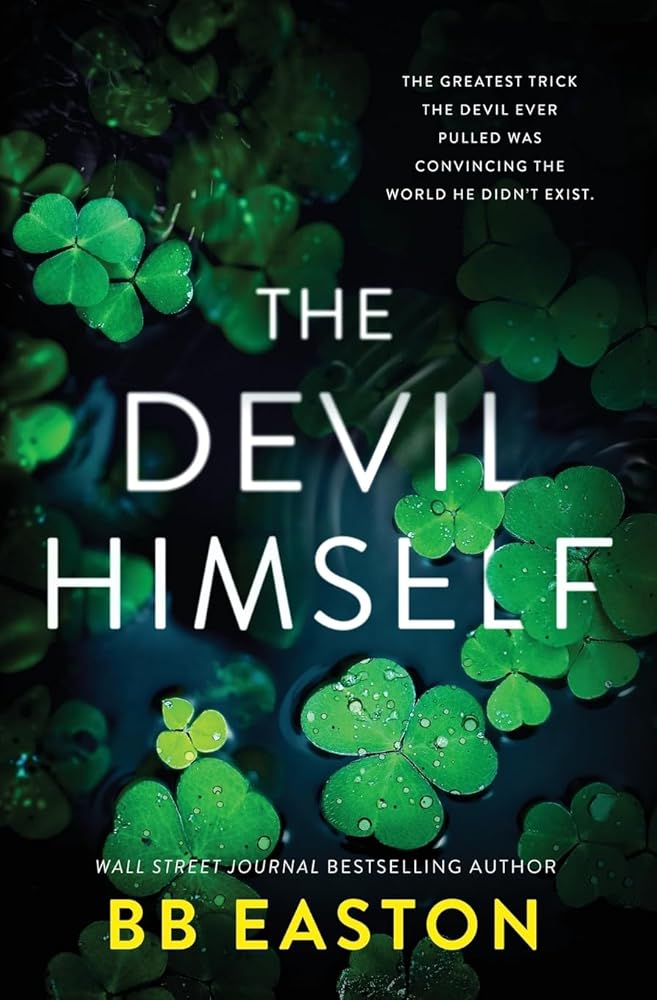 The Devil Himself: A Dark Irish Mafia Romance (Special Edition) (Devil of Dublin) cover image