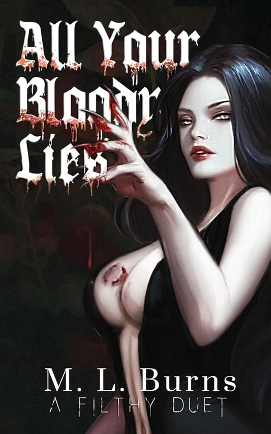All Your Bloody Lies (The Filthy Duet) cover image