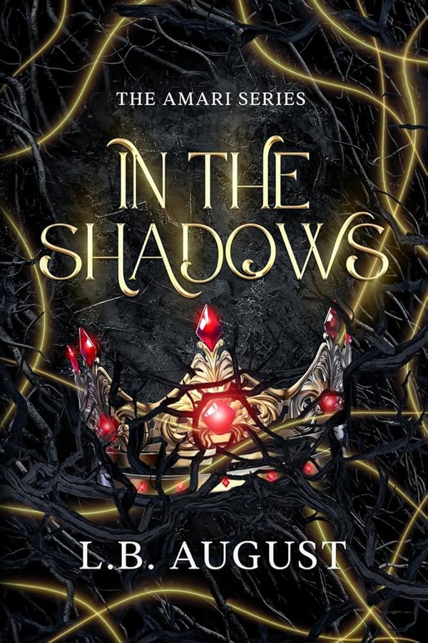 In The Shadows: A forbidden, enemies to lovers romance (The Amari Series) cover image