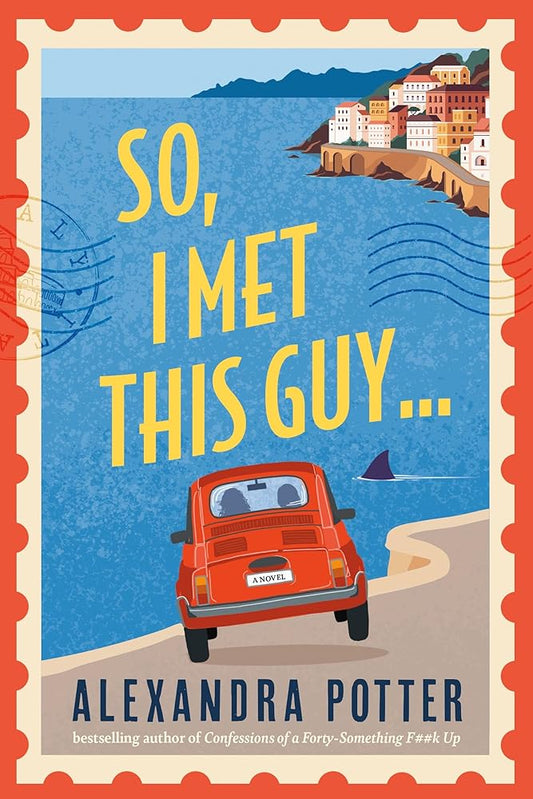 So, I Met This Guy: A Novel cover image