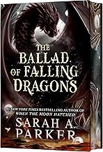 The Ballad of Falling Dragons: A Novel (The Moonfall Series, 2)