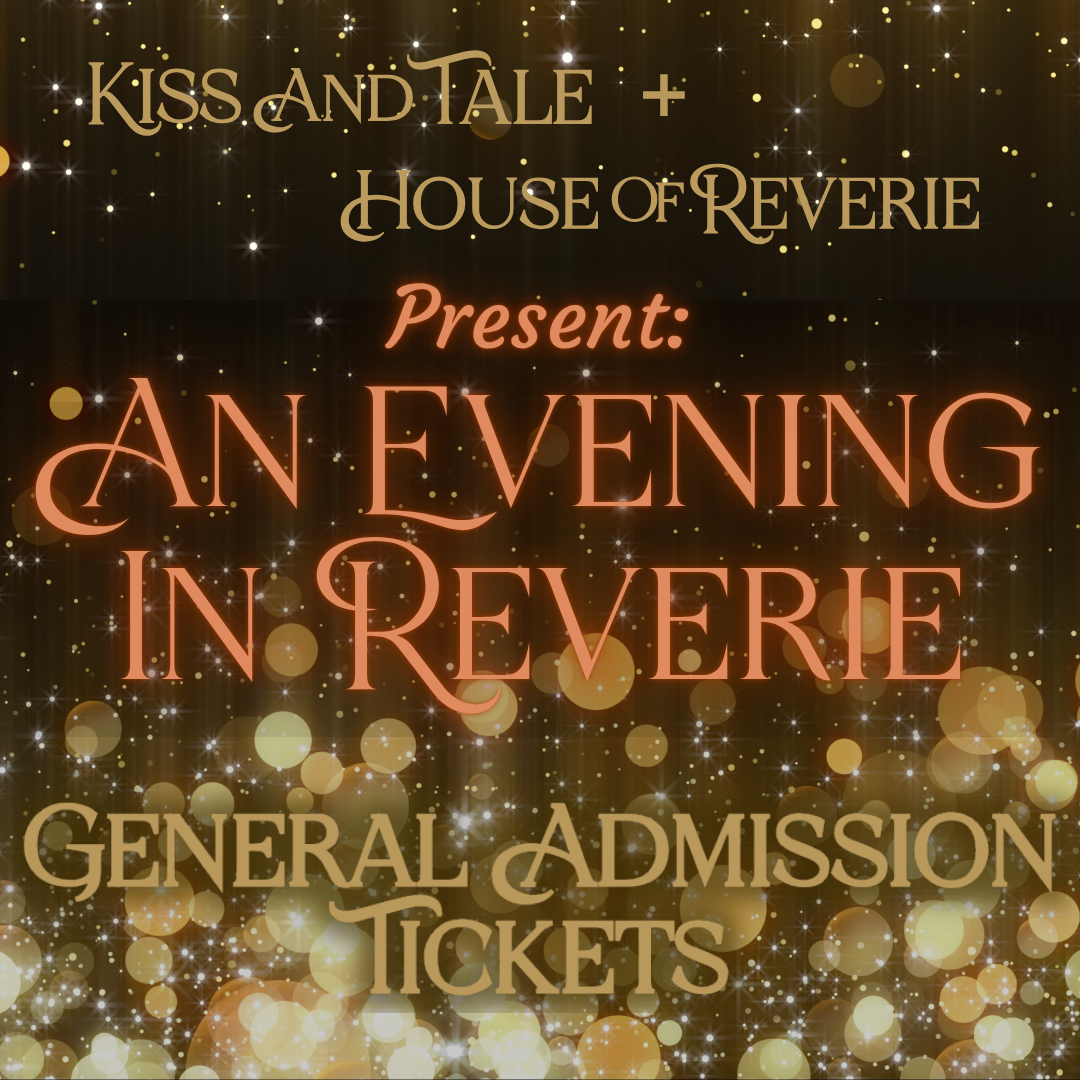EVENT: An Evening in Reverie - General Admission Tickets**
