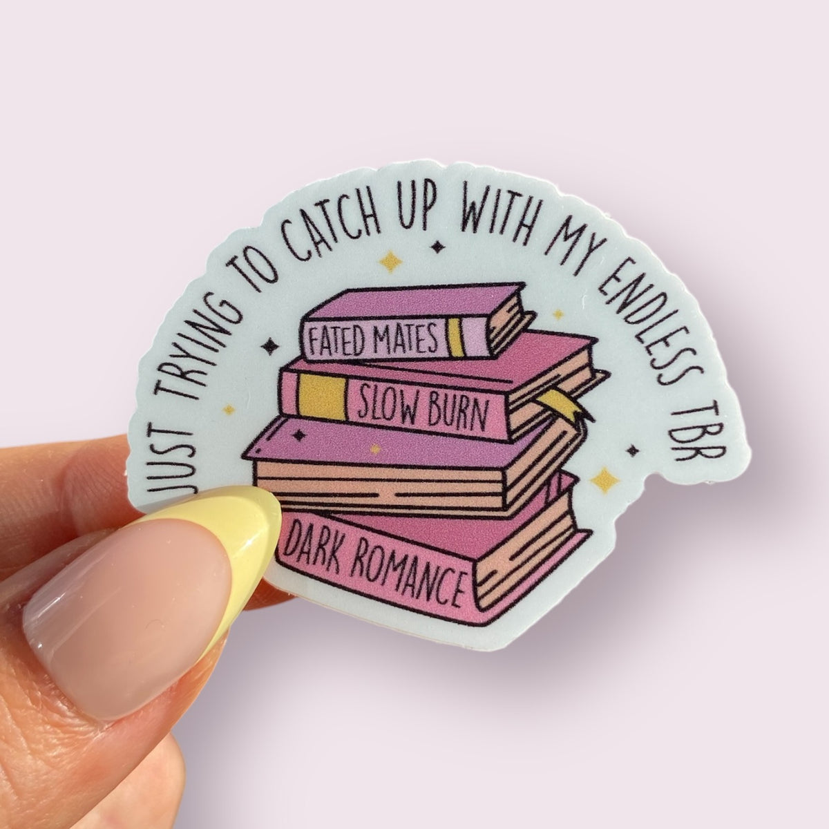 Just Trying To Catch Up With My Endless TBR | Sticker