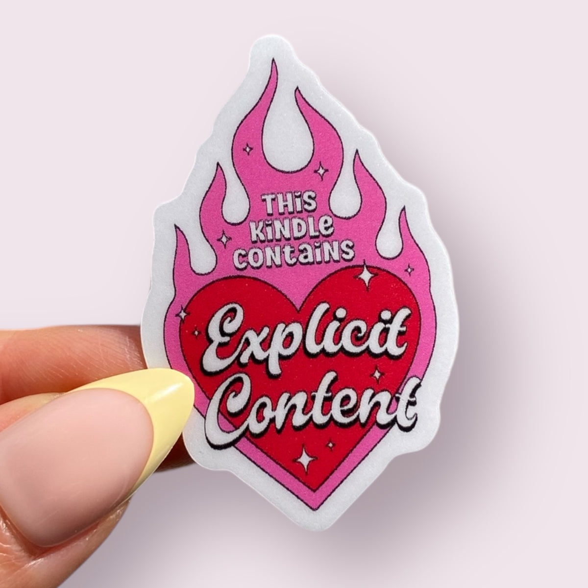 This Kindle Contains Explicit Content Heart On Fire Bookish Sticker