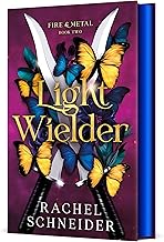 Light Wielder: Fire  & Metal: Book Two