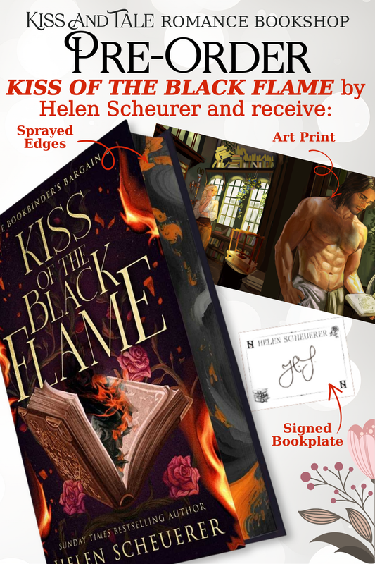 Kiss of the Black Flame: A Novel (The Bookbinder's Bargain) PRE ORDER