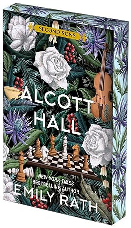 Alcott Hall: Deluxe Limited Edition (Second Sons, 3)