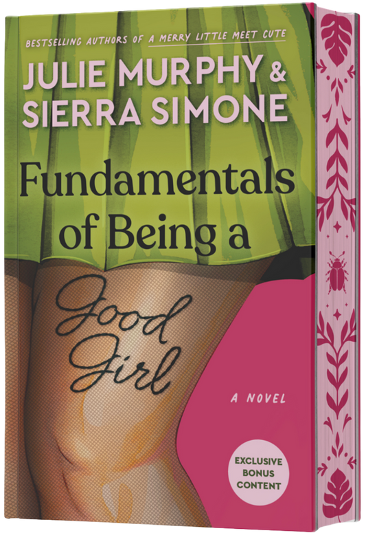 Fundamentals of Being a Good Girl: Indie Exclusive Edition (SIGNED)