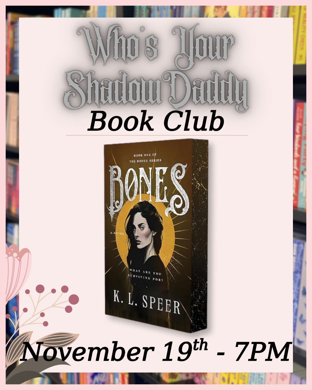 BOOK CLUB: Who's Your Shadow Daddy (November)