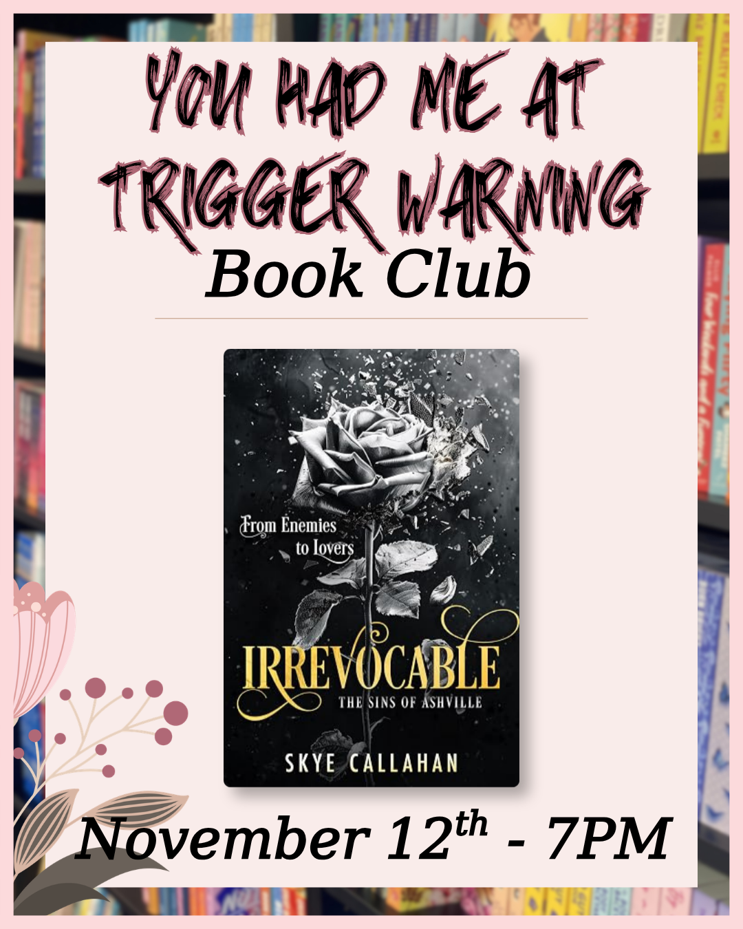 BOOK CLUB: You Had Me At Trigger Warning (November)