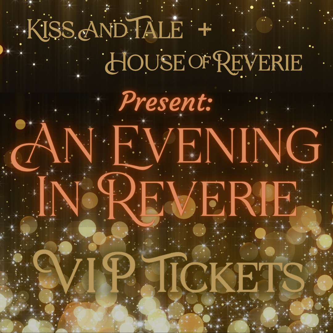 EVENT: An Evening in Reverie - VIP Tickets**