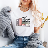 My Weekend Is Fully Booked  Short Sleeve Tee