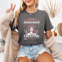 A Well-Read Woman Is A Dangerous Creature Short Sleeve Tee